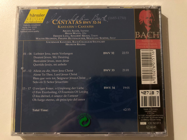 Johann Sebastian Bach - Cantatas BWV 32-34 / Liebster Jesu, mein Verlangen; Allein zu dir, Herr Jesu Christ; O ewiges Feuer, o Ursprung der Liebe / Bach-Ensemble, Helmuth Rilling / Hänssler Classic Audio CD 1999 / CD 92.011