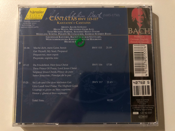Johann Sebastian Bach - Cantatas BWV 115-117 / Mache Dich, Mein Geist Berei; Du Friedefürst, Herr Jesu Christ; Sei Lob Und Ehr Dem Höchsten Gut / Bach-Ensemble, Helmuth Rilling / Hänssler Classic Audio CD 1999 / CD 92.037