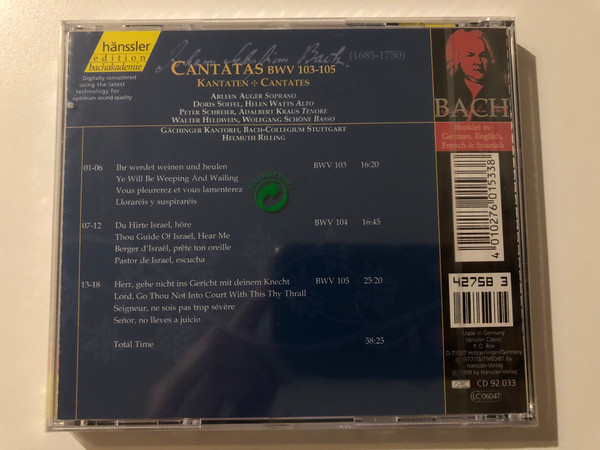 Johann Sebastian Bach – Cantatas BWV 103-105 / Ihr werdet weinen un heulen; Du Hirte Israel, hore; Herr, gehe nicht ins Gericht mit deinem Knecht / Bach-Ensemble, Helmuth Rilling / Hänssler Classic Audio CD 1999 / CD 92.033