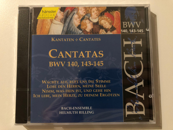 Johann Sebastian Bach - Cantatas BWV 140, 143-145 / Wachet Auf, Ruft Uns Die Stimme; Lobe Den Hernn, Meine Seele; Nimm, Was Dein Ist, Und Gehe Hin; Ich Lebe, Mein Herze, Zu Deinem Ergötzen / Hänssler Classic Audio CD 2000 / CD 92.044