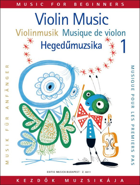 Violin Music 1 / Edited by Lenkei Gabriella / Editio Musica Budapest Zeneműkiadó / 1970 / Hegedűmuzsika 1 / Közreadta Lenkei Gabriella