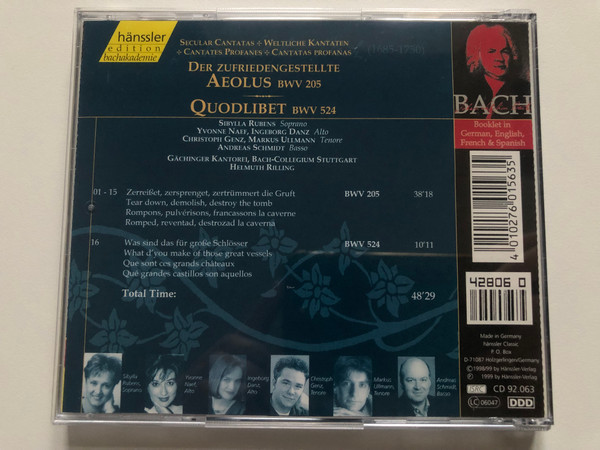 Johann Sebastian Bach - Der Zufriedengestellte Aeolus (BWV 205) - Quodlibet (BWV 524) / Sibylla Rubens, Yvonne Naef, Ingeborg Danz, Christoph Genz, Markus Ullmann, Andreas Schmidt / Hänssler Classic Audio CD 1999 / CD 92.063