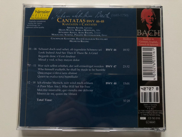 Johann Sebastian Bach - Cantatas BWV 46-48 / Schauet doch und sehet, ob irgendein Schmerz sei; Wer sich selbst erhohet, der soll erniedriget werden / Hänssler Edition Bachakademie Audio CD 1999 / CD 92.016 
