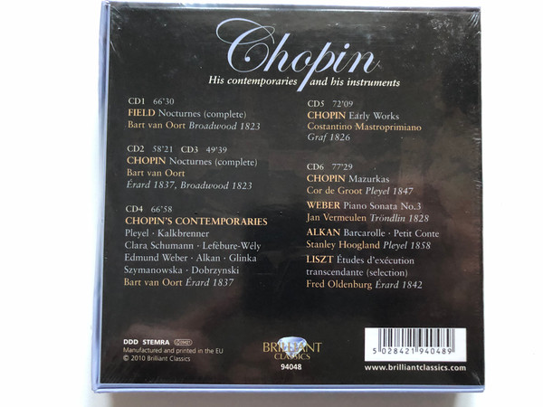 Chopin - His contemporaries and his instruments / Field, Liszt, Weber, Alkan, Dobrzynski, Glinka, Kalkbrenner - played on instruments of the period by Pleyel, Erard, Graf / Brilliant Classics 6x Audio CD 2010 / 94048