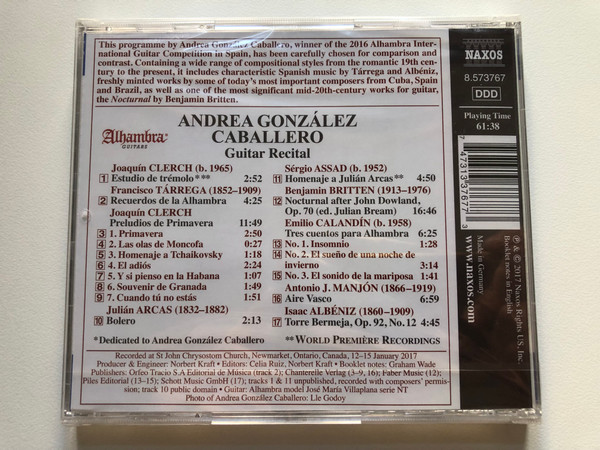 Andrea González Caballero - Laureate Series - Guitar Recital / Winner 2016 'Alhambra' International Guitar Competition / Clerch, Tárrega, Arcas, Assad, Britten, Albeniz, Calandin, Manjon / Naxos Audio CD 2017 / 8.573767