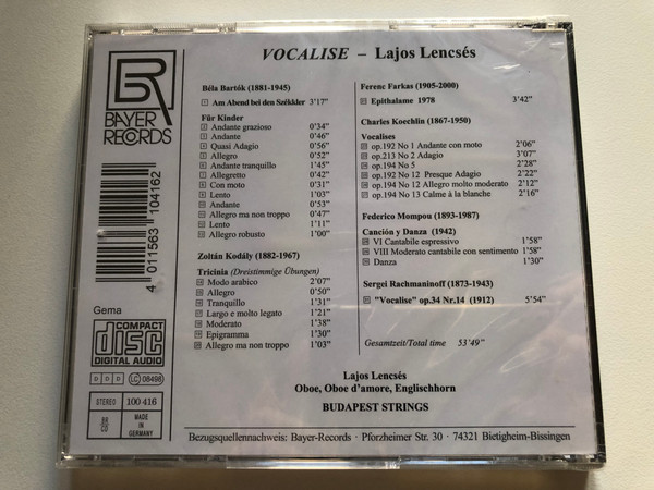 Vocalise - Bartok, Kodaly, Farkas, Koechlin, Mompou, Rachmaninov / Lajos Lencses - oboe, Budapest Strings / Bayer-Records Audio CD Stereo / 100 416