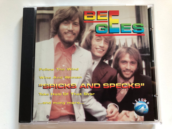 Bee Gees – ''Spicks And Specks'' / Follow The Wind, Wine And Woman, Take Hold Of That Star, and many more... / Legend Audio CD 1993 / WZ 90005