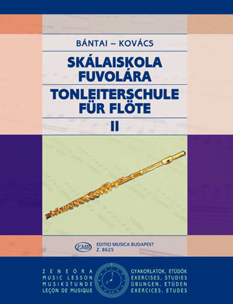 Bántai Vilmos, Kovács Gábor: Scale Tutor for flute 2 / Editio Musica Budapest Zeneműkiadó / 1980 / Bántai Vilmos, Kovács Gábor: Skálaiskola fuvolára 2