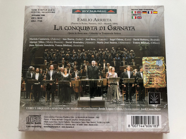 La Conquista Di Granata - Emilio Arrieta / Cantarero, Ibarra, Bros, Ódena, Coro Y Orquesta Sinfónica De Madrid, Jesús López-Cobos / Dynamic 2x Audio CD 2009, Box Set / CDS 618/1-2
