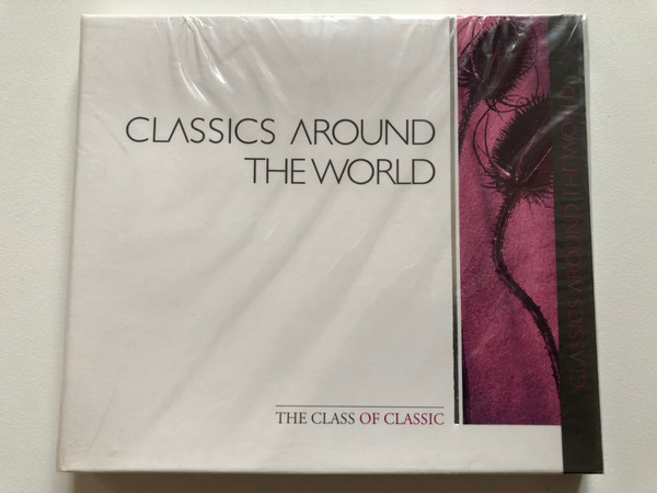 Classics Around The World / The Class Of Classic / Weton-Wesgram Audio CD 2005 / CLC022