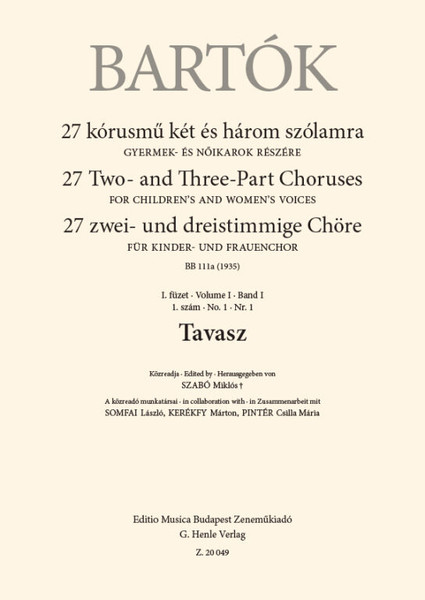 Bartók Béla: Tavasz / BB 111a (1935) / Edited by Szabó Miklós / In collaboration with Somfai László, Kerékfy Márton, Pintér Csilla Mária / Editio Musica Budapest Zeneműkiadó / 2022 / Közreadta Szabó Miklós / A közreadó munkatársai Somfai László, Kerékfy Márton, Pintér Csilla Mária 