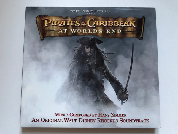 Walt Disney Pictures Presents - Pirates Of The Caribbean: At World's End / Music Composed By Hans Zimmer An Original Walt Disney Records Soundtrack / Walt Disney Records Audio CD 2007 / D000037102