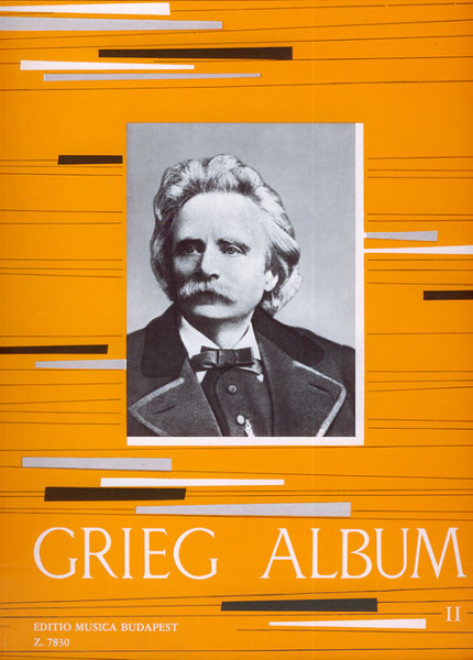 Grieg, Edvard: Album for piano 2 / Compiled and edited by Jancsovics Antal / Editio Musica Budapest Zeneműkiadó / 1977 / Grieg, Edvard: Album 2 / Összeállította és közreadja Jancsovics Antal