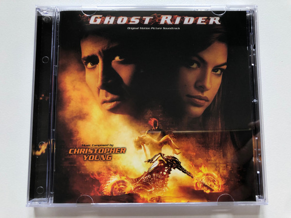 Ghost Rider (Original Motion Picture Soundtrack) - Music Composed by Christopher Young / Varèse Sarabande Audio CD 2007 / VSD-6789