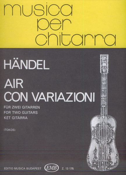 Händel, Georg Friedrich: Air con variazioni / Edited by Tokos Zoltán / Editio Musica Budapest Zeneműkiadó / 1986 / Szerkesztette Tokos Zoltán