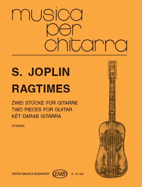 Joplin, Scott: Ragtime / 2 pieces for guitar / Edited by Fodor Ferenc / Editio Musica Budapest Zeneműkiadó / 1981 / Szerkesztette Fodor Ferenc