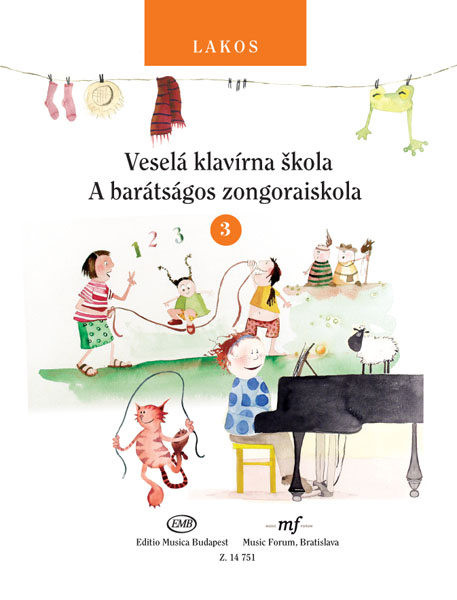 Lakos Ágnes: Veselá klavírna skola 3 (Slovak-Hungarian edition) / Composer-contributor: Orbán György / Translated by Samarjay Mária / Illustrated by Diederich, Christina / Editio Musica Budapest Zeneműkiadó / 2013 / Zeneszerző-munkatárs: Orbán György / Fordította Samarjay Mária / Illusztrálta Diederich, Christina