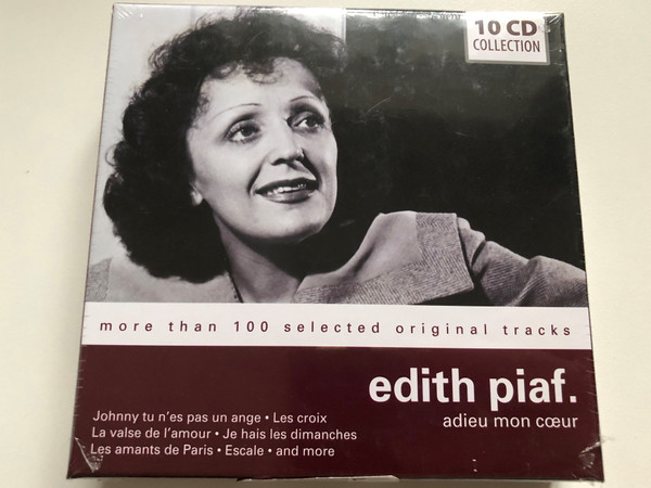 Edith Piaf - Adieu Mon Coeur / More Than 100 selected original tracks / Johnny Tu N'es Pas Un Ange; Les Croix; La Valse De L'amour; Je hais les dimanches; Les amants de Paris; Escale / Documents 10x Audio CD, Mono, Box Set / 223493