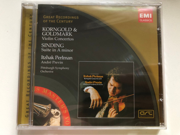 Korngold & Goldmark - Violin Concertos; Sinding - Suite In A Minor / Itzhak Perlman, André Previn, Pittsburgh Symphony Orchestra / Great Recordings Of The Century / EMI Classics Audio CD 2008 Stereo / 5099950967629