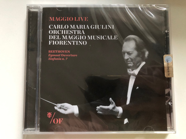 Maggio Live - Carlo Maria Giulini, Orchestra Del Maggio Musicale Fiorentino - Beethoven: Egmont Ouverture, Sinfonia n. 7 / Opera di Firenze Audio CD 2016 / 8051766590146