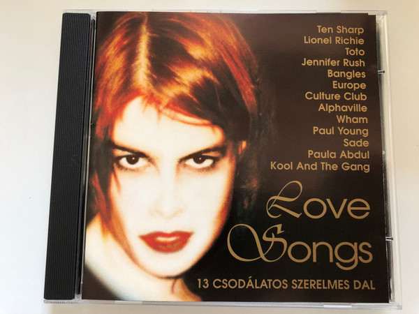 Love Songs - 13 Csodalatos Szerelmes Dal / Ten Sharp, Lionel Richie, Toto, Jennifer Rush, Bangles, Europe, Culture Club, Alphaville, Wham, Paul Young, Sade, Paula Abdul, Kool and The Gang / 3T Audio CD 1995 / 535 142-2