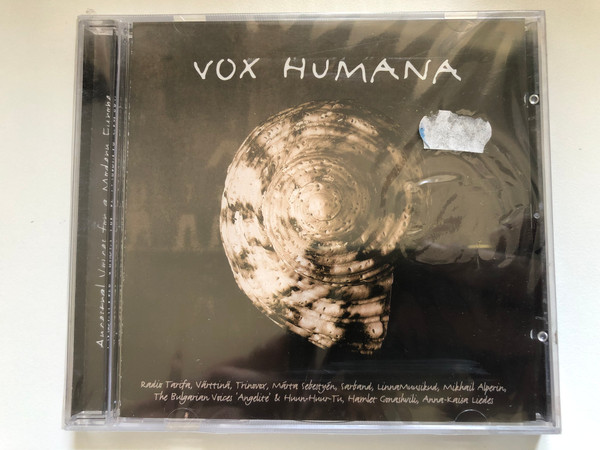 Vox Humana / Radio Tarifa; Trinovox; Márta Sebestyén; LinnaMuusikud; Mikhail Alperin; The Bulgarian Voices Angelite & Huun-Huur-Tu; Hamlet Gonashvili; Anna-Kaisa Liedes / Nascente Audio CD 1999 / NSCD 030