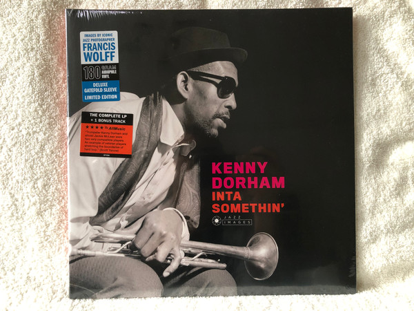 Kenny Dorham – Inta Somethin' / Images By Iconic Jazz Photographer Francis Wolff / Deluxe Gatefold Sleeve. Limited Edition / The Complete LP + 1 Bonus Tracks / Jazz Images LP 2020 Stereo / 37154