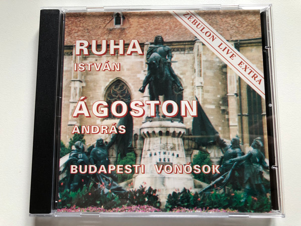 Zebulon Live Extra - Ruha Istvan, Agoston Andras, Budapesti Vonosok / Zebulon Koncertiroda Kft Audio CD / ZEB 9203