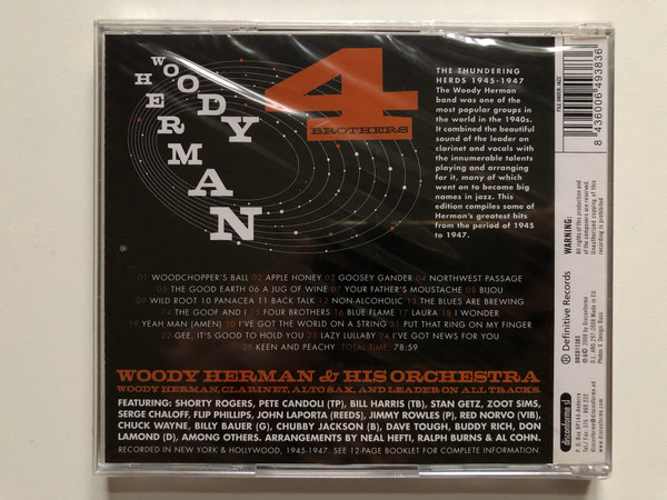 Woody Herman – Four Brothers (The Thundering Herds 1945-1947) / Featuring: Shorty Rogers, Pete Candoli, Bill Harris, Stan Getz, Zoot Sims, Serge Chaloff, Jimmy Rowles, Chuck Wayne, Chubby Jackson / Definitive Records Audio CD 2008 / DRCD11383