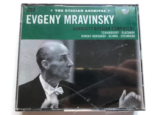 Evgeny Mravinsky - Conducts Russian Composers Tchaikovsky, Glazunov, Rimsky-Korsakov, Glinka, Steinberg / The Russian Archives / Brilliant Classics 3x Audio CD 2012 / 9268