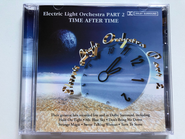 Electric Light Orchestra Part 2 – Time After Time / Their greatest hits recorded live and in Dolby Surround, including: Hold On Tight; Mr. Blue Sky; Don't Bring Me Down; Strange Magic / Going For A Song Audio CD / GEF108