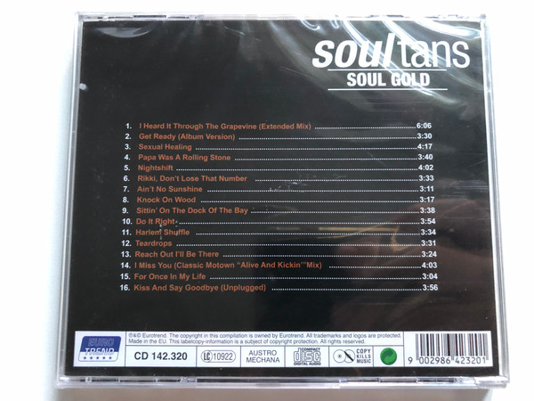 Soultans - Soul Gold / I Heard It Through The Grapevine; Nightshift; Sexual Healing; Rikki, Don't Lose That Number; Papa Was A Rolling Stone; a. m. o. / Eurotrend Audio CD / CD 142.320