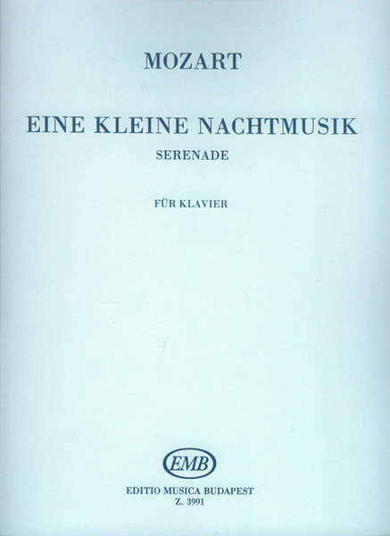 Mozart, Wolfgang Amadeus: Eine kleine Nachtmusik / Editio Musica Budapest Zeneműkiadó / 1962