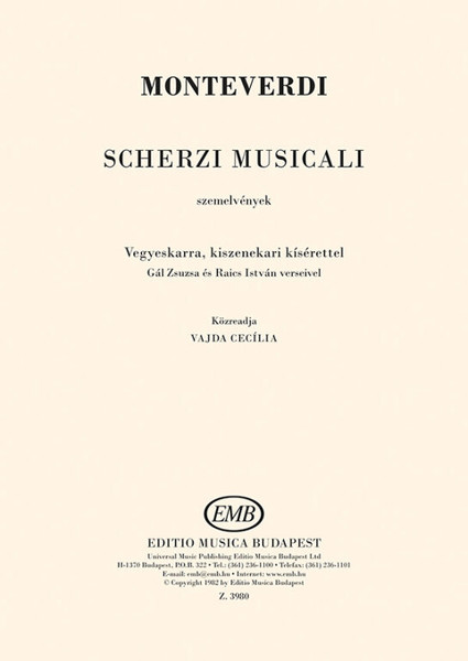 Monteverdi, Claudio: Scherzi musicali / Edited by Vajda Cecilia / Editio Musica Budapest Zeneműkiadó / 1962 / Közreadta Vajda Cecilia