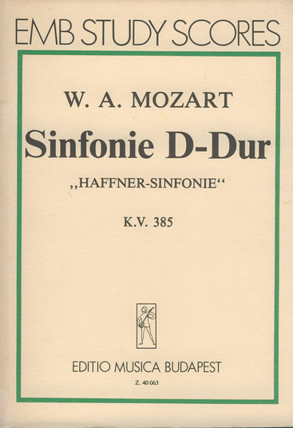 Mozart, Wolfgang Amadeus: Symphony in D major, K 385 / "Haffner" / pocket score / Edited by Darvas Gábor / Editio Musica Budapest Zeneműkiadó / 1985 / Szerkesztette Darvas Gábor 