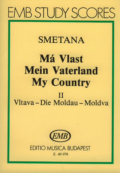 Smetana, Bedrich: My Fatherland "Vltava" / pocket score / Edited by Jancsovics Antal / Editio Musica Budapest Zeneműkiadó / 1987 / Smetana, Bedrich: Hazám "Moldva" / Közreadta Jancsovics Antal 