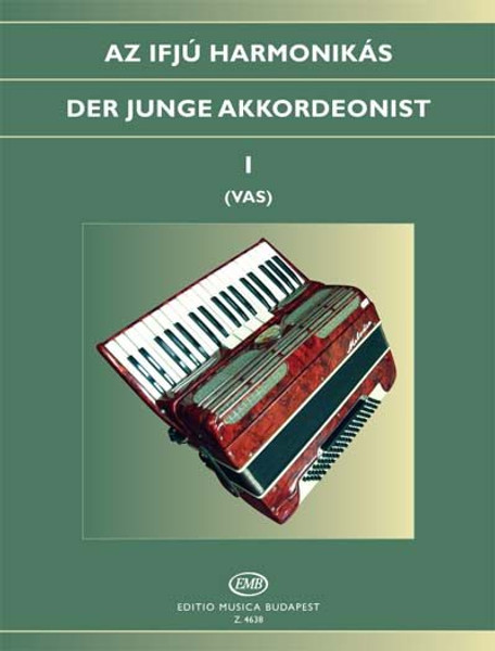 The Young Accordionist 1 / Compiled and transcribed by Vas Gábor / Editio Musica Budapest Zeneműkiadó / 1966 / Az ifjú harmonikás 1 / Összeállította és átírta Vas Gábor