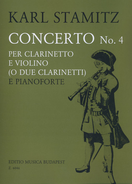 Stamitz, Carl: Concerto No. 4 / per clarinetto e violino (o due clarinetti) soli e orchestra / piano score / Edited by Balassa György / Editio Musica Budapest Zeneműkiadó / 1969 / Szerkesztette Balassa György