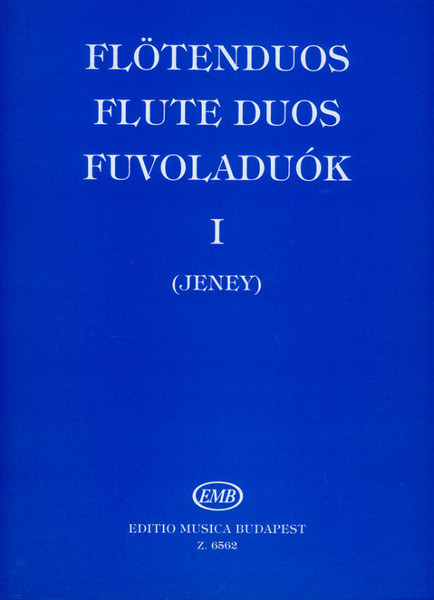 Flute Duos 1 / Edited by Jeney Zoltán id. / Editio Musica Budapest Zeneműkiadó / 1971 / Fuvoladuók 1 / Közreadta Jeney Zoltán id.