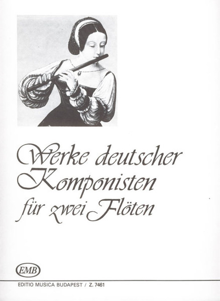 WORKS BY GERMAN COMPOSERS / for two flutes / Compiled by Fodor Ákos / Editio Musica Budapest Zeneműkiadó / 1975 / NÉMET SZERZŐK MŰVEI / két fuvolára / Összeállította Fodor Ákos 