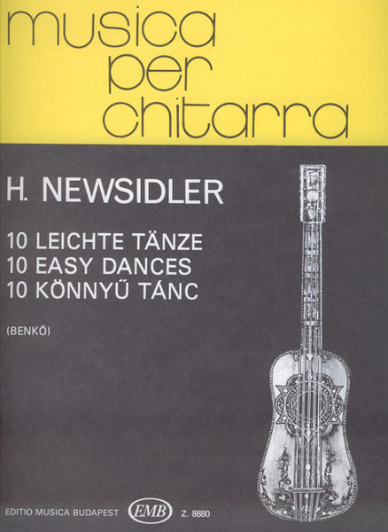 Newsidler, Melchior: 10 Easy Dances for Lute / Transcribed for guitar and edited by Benkő Dániel / Editio Musica Budapest Zeneműkiadó / 1980 / Newsidler, Melchior: 10 könnyű tánc lantra / Gitárra átírta és közreadja Benkő Dániel 