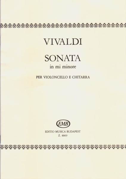 Vivaldi, Antonio: Sonata in mi minore / per violoncello e chitarra RV 40 (F.XIV. No. 5, P.V. S. 4/9) / Edited by Benkő Dániel / Editio Musica Budapest Zeneműkiadó / 1980 / Közreadta Benkő Dániel 