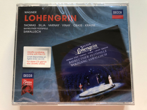 Wagner Lohengrin Thomas Silja Varnay Vinay Crass Krause Bayreuther Festspiele Sawallisch  Decca Records Audio CD 2013