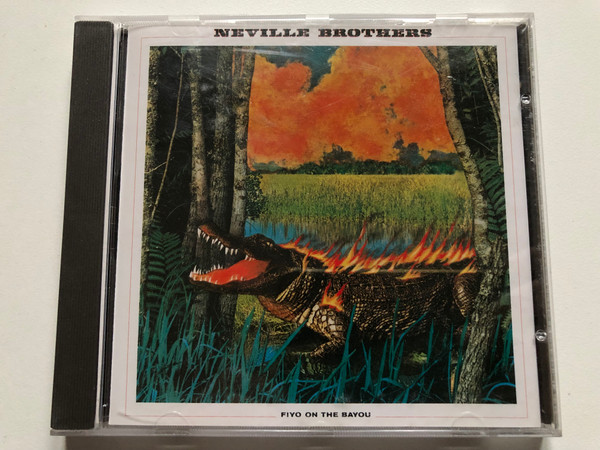 Neville Brothers – Fiyo On The Bayou / A&M Records Audio CD / 394 866-2
