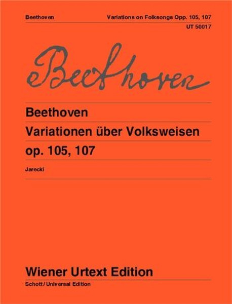 Beethoven, Ludwig van: Variationen über Volksweisen Op. 105 ud 107 / Nach Autographen und Originalausgaben / Universal Edition 