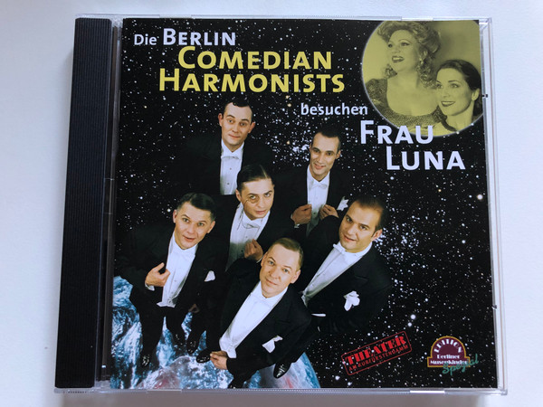 Die Berlin Comedian Harmonists Besuchen Frau Luna / Duo-Phon-Records Audio CD 2006 / 06 18 3