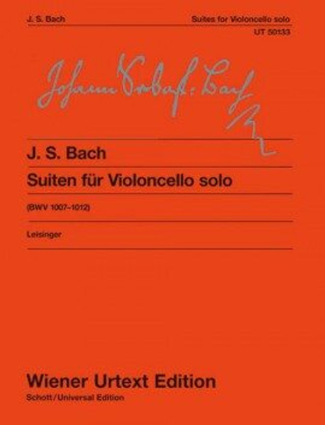 Bach, Johann Sebastian: Suites for Violoncello solo / BWV 1007-1012 / Edited by Leisinger, Ulrich / Universal Edition 