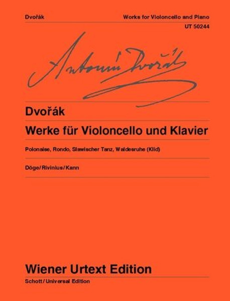 Dvořák, Antonín: Werke für Violoncello und Klavier / Nach den Quellen herausgegeben / Universal Edition 