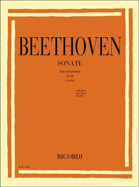 Beethoven, Ludwig van: 32 SON. PER PF. ED. IN 3 VOLL. CON PREF. E NOTE STORICO-TE / CNICHE: VOL. III: N.24-32 / Ricordi / 1948  
