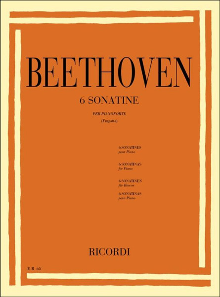 Beethoven, Ludwig van: 6 SONATINE PER PIANOFORTE / REVISIONE DI GIUSEPPE FRUGATTA / Ricordi / 1984 